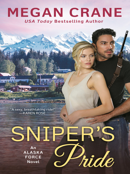 Title details for Sniper's Pride by Megan Crane - Wait list